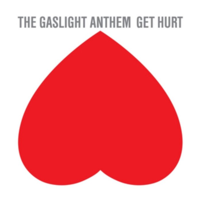GASLIGHT ANTHEM - GET HURT