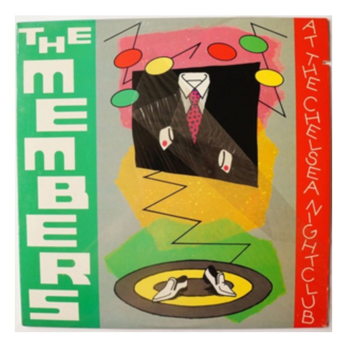 MEMBERS - AT THE CHELSEA NIGHTCLUB (LIMITED EDITION)