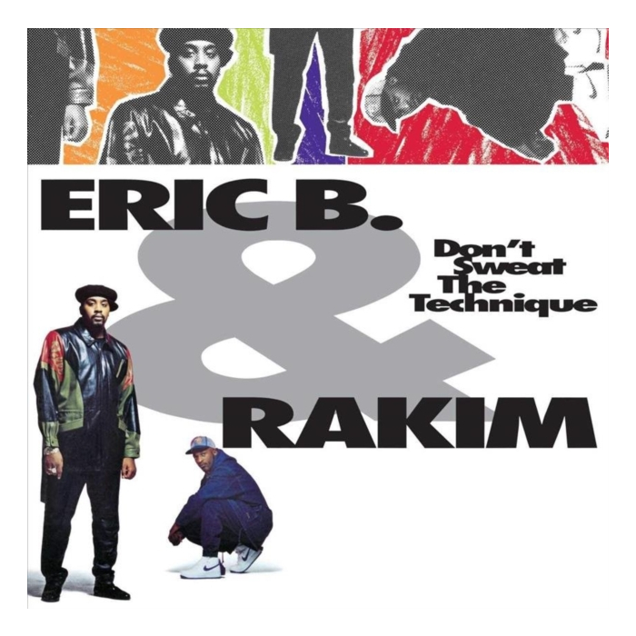 ERIC B. & RAKIM - DON'T SWEAT THE TECHNIQUE (2 LP)