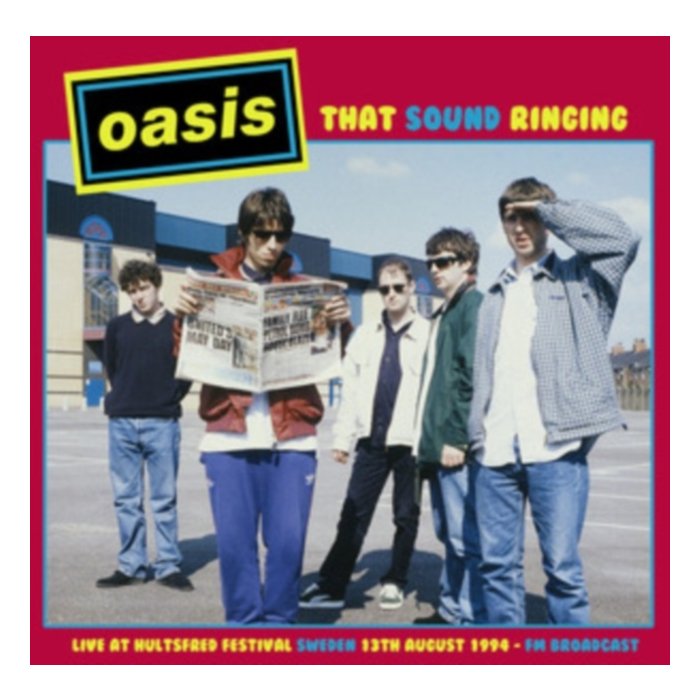 That Sound Ringing - Live At Hultsfred Festival Sweden 13Th August 1994 - Fm Broadcast - Oasis