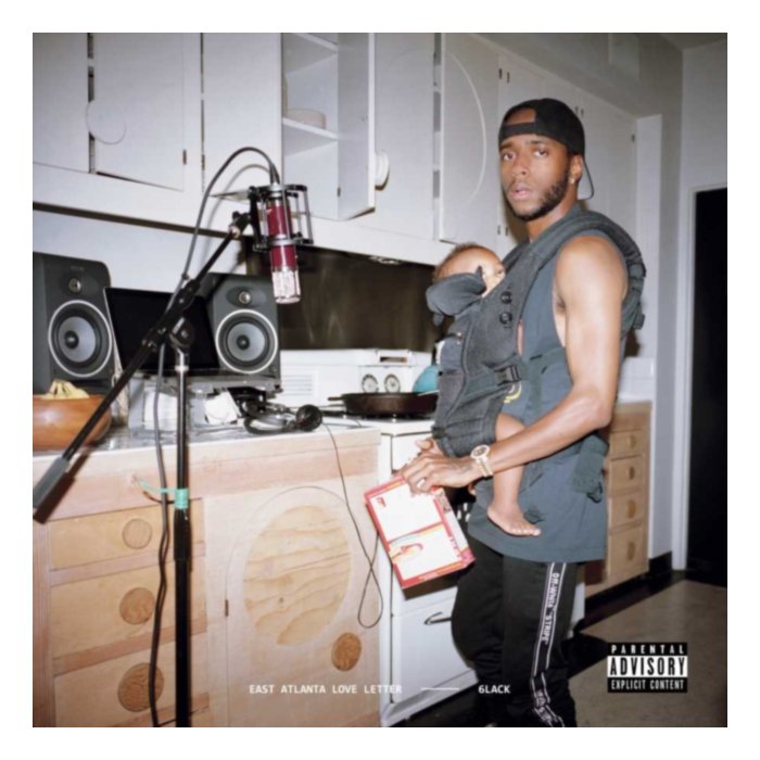 East Atlanta Love Letter - 6Lack
