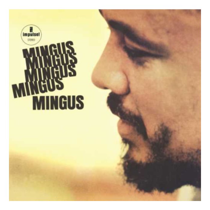 Mingus Mingus Mingus Mingus Mingus - Charles Mingus