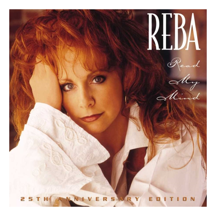 Reba Mcentire - Read My Mind (25Th Anniversary Edition)