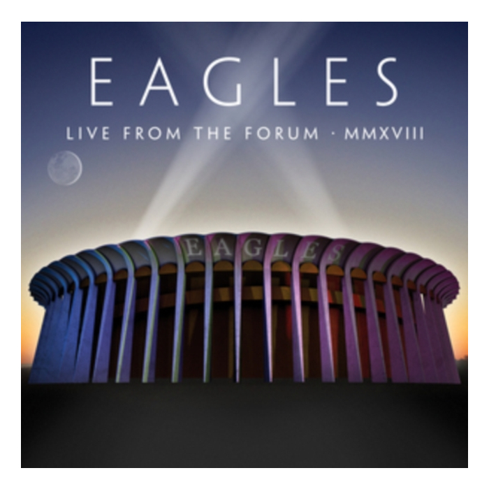 EAGLES - LIVE FROM THE FORUM MMXVIII (4LP/180G)