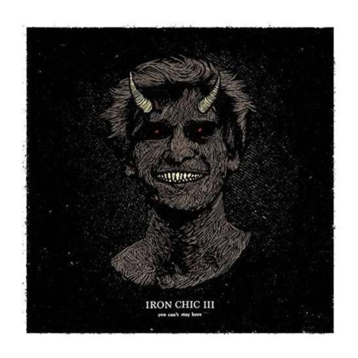 IRON CHIC - YOU CAN'T STAY HERE (LP)