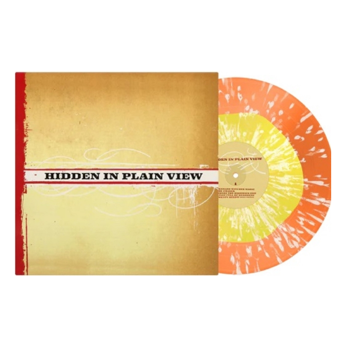 HIDDEN IN PLAIN VIEW - HIDDEN IN PLAIN VIEW (COLOR IN COLOR/SPLATTER VINYL)