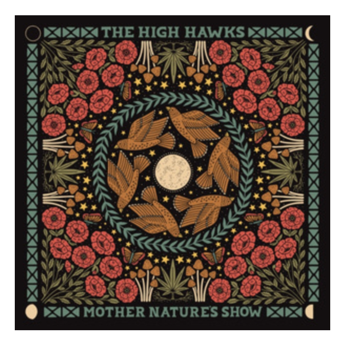 HIGH HAWKS - MOTHER NATURE'S SHOW