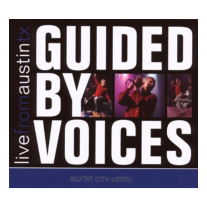 GUIDED BY VOICES - LIVE FROM AUSTIN TX