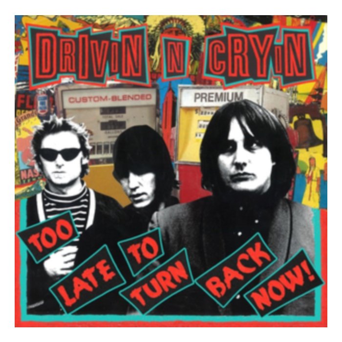 Too Late To Turn Back Now (Clear Yellow Vinyl) - Drivin N Cryin
