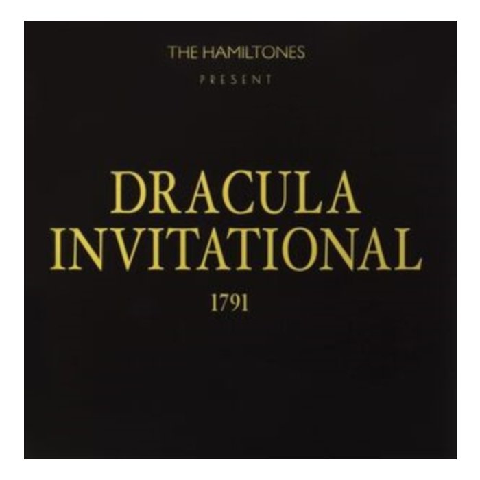 HAMILTONES - DRACULA INVITATIONAL 1791