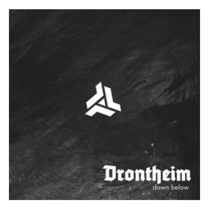 DRONTHEIM - DOWN BELOW