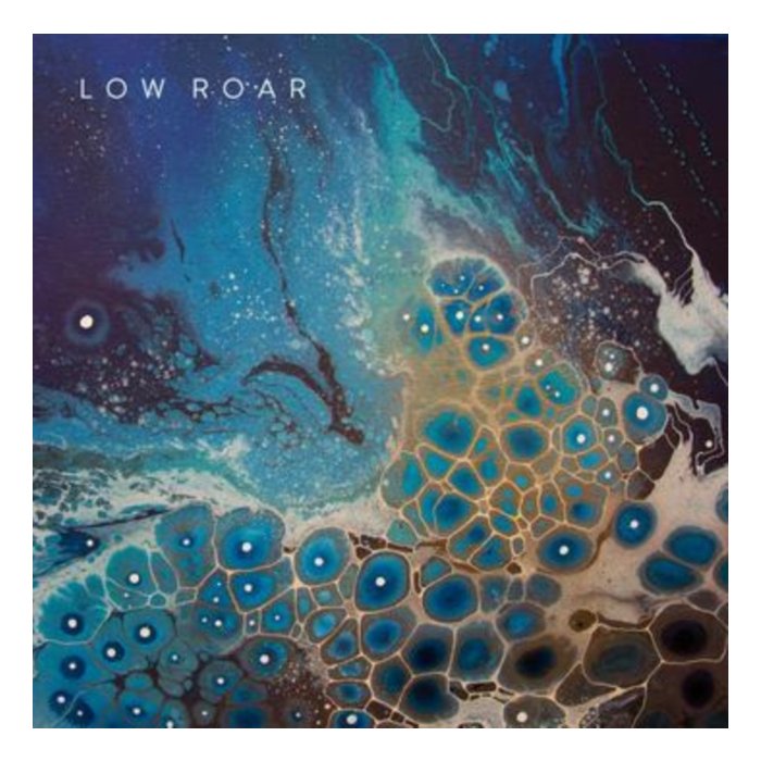 LOW ROAR - MAYBE TOMORROW