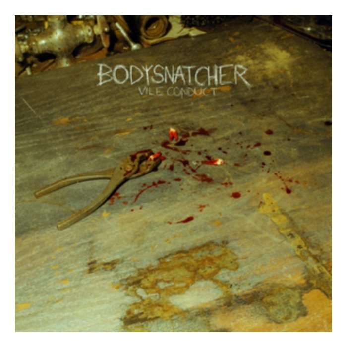 Vile Conduct - Bodysnatcher