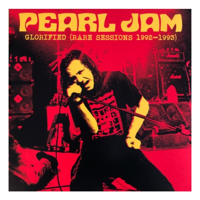 PEARL JAM - GLORIFIED RARE SESSIONS 1992 1993