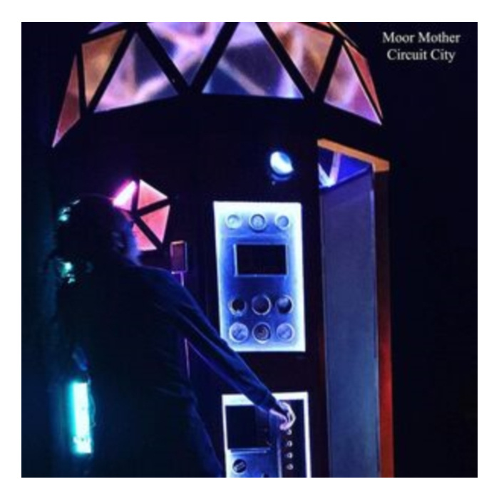 Circuit City (Dl Card) - Moor Mother