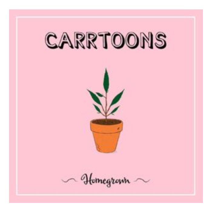 Homegrown (Clear Pink Vinyl) - Carrtoons