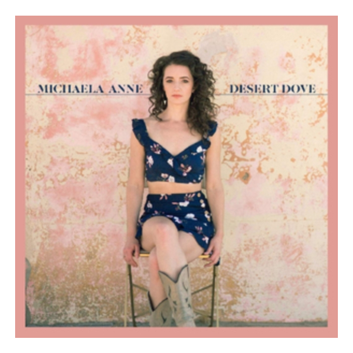 Michaela Anne - Desert Dove (Pink Vinyl/Dl Card)