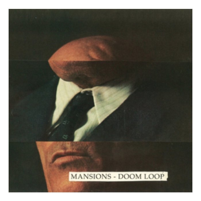 MANSIONS - DOOM LOOP
