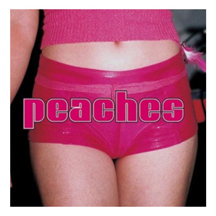 PEACHES - TEACHES OF PEACHES