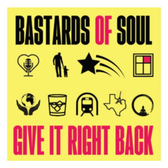 Give It Right Back (Red Vinyl/Limited) (I) - Bastards Of Soul