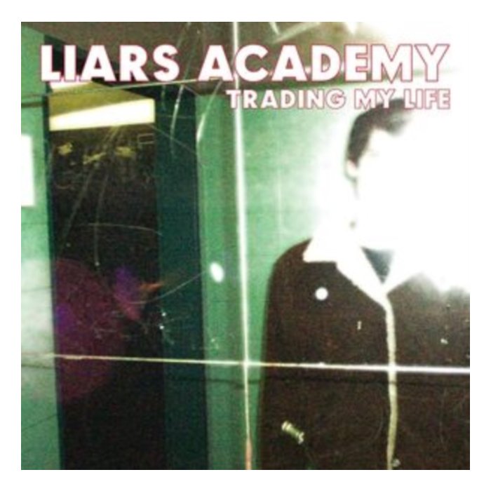 LIARS ACADEMY - TRADING MY LIFE + FIRST DEMO EP