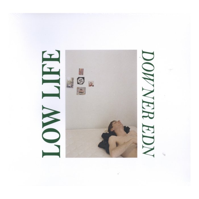 LOW LIFE - DOWNER EDN