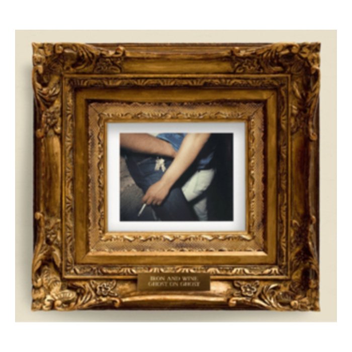 Ghost On Ghost - Iron And Wine