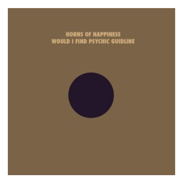 HORNS OF HAPPINESS - WOULD I FIND YOUR PSYCHIC GUIDELINE