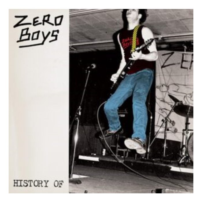 ZERO BOYS - HISTORY OF... (40TH ANNIVERSARY EDITION/CLEAR VINYL/7INCH)