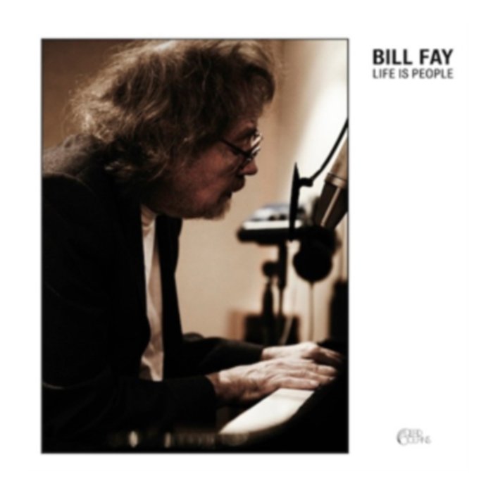 Life Is People - Bill Fay
