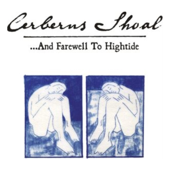 CERBERUS SHOAL - AND FAREWELL TO HIGHTIDE (DELUXE EXPANDED EDITION/2LP/SKY BLUE)