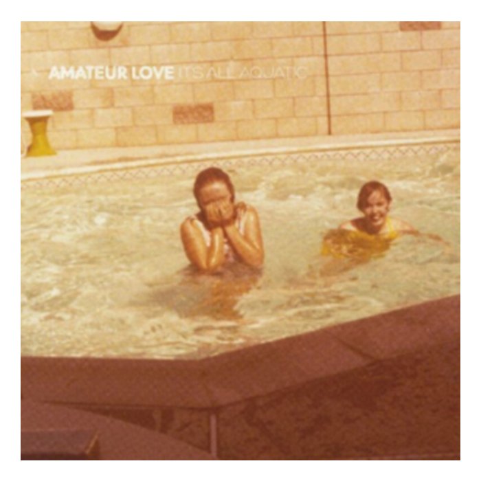 It'S All Aquatic - Amateur Love