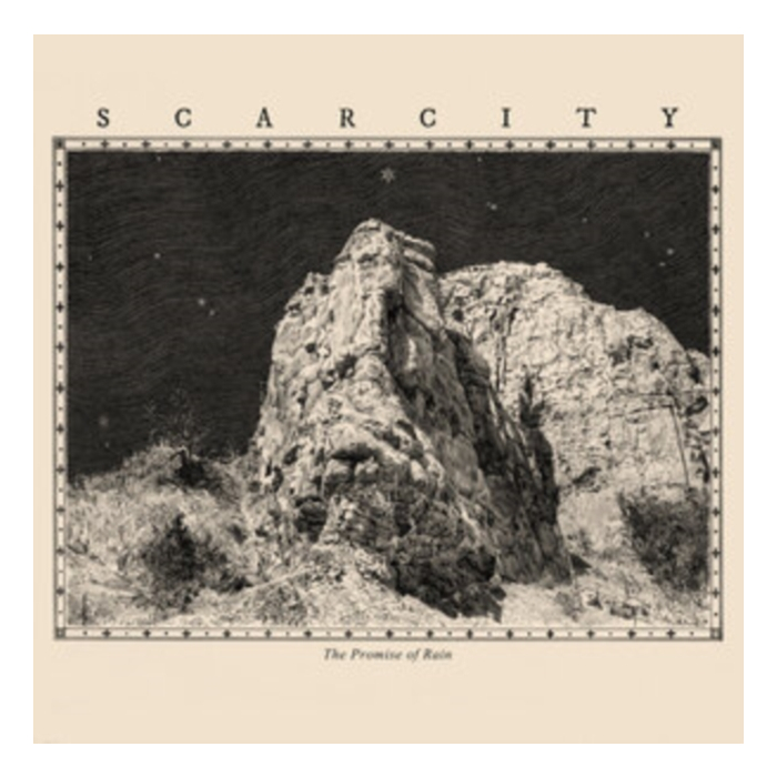 SCARCITY - PROMISE OF RAIN