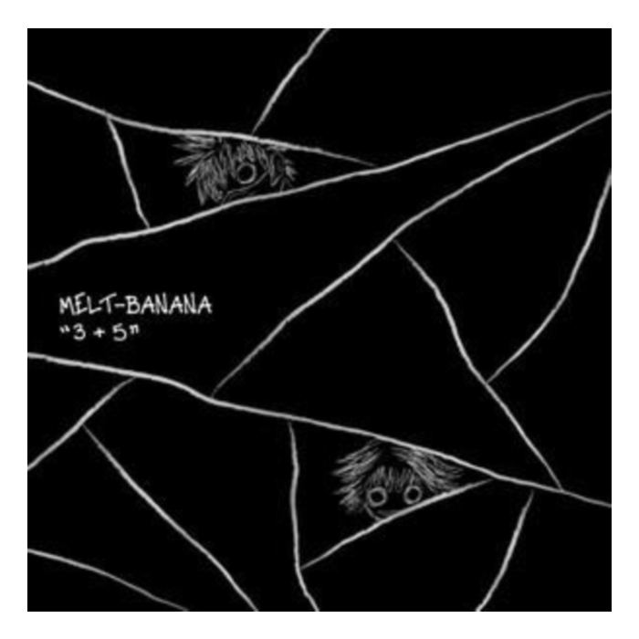 MELT BANANA - 3+5