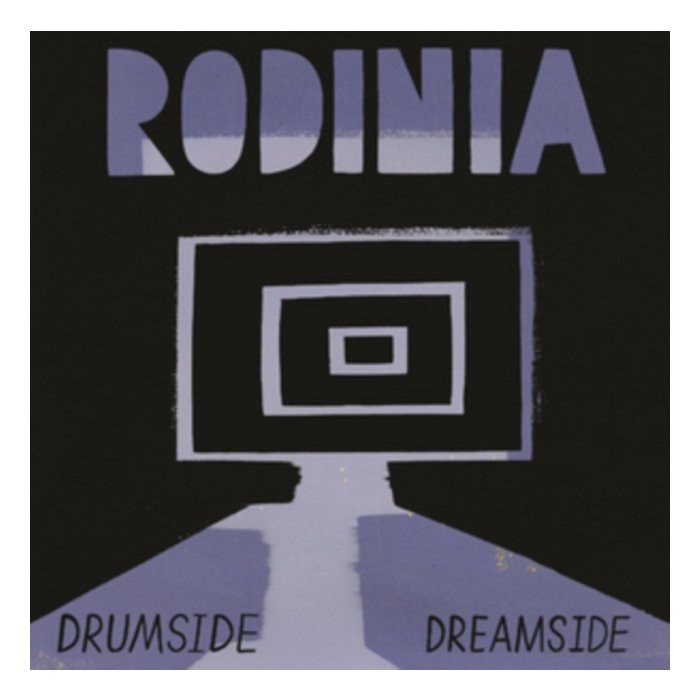 RODINIA - DRUMSIDE/DREAMSIDE