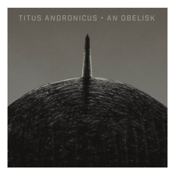 TITUS ANDRONICUS - AN OBELISK (GRAY & BLACK VINYL/DL CODE) (I)