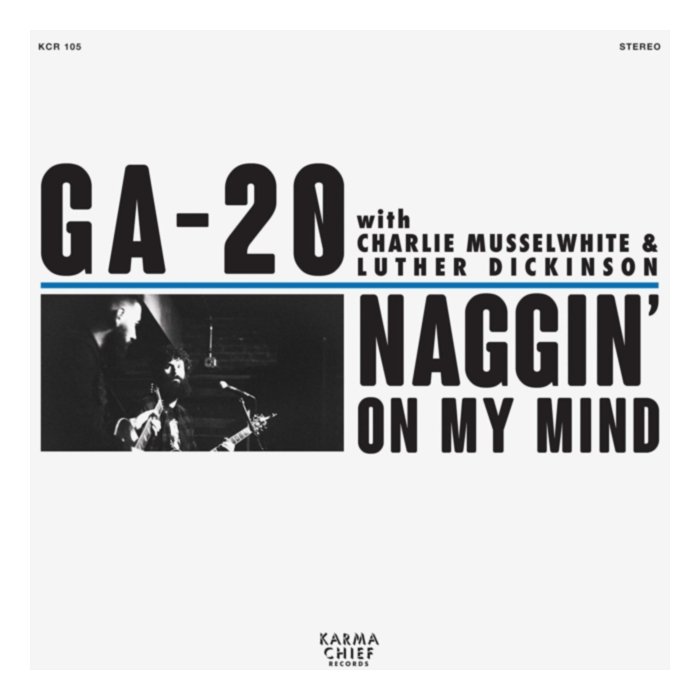 Naggin' On My Mind (Blue Vinyl) - Ga-20