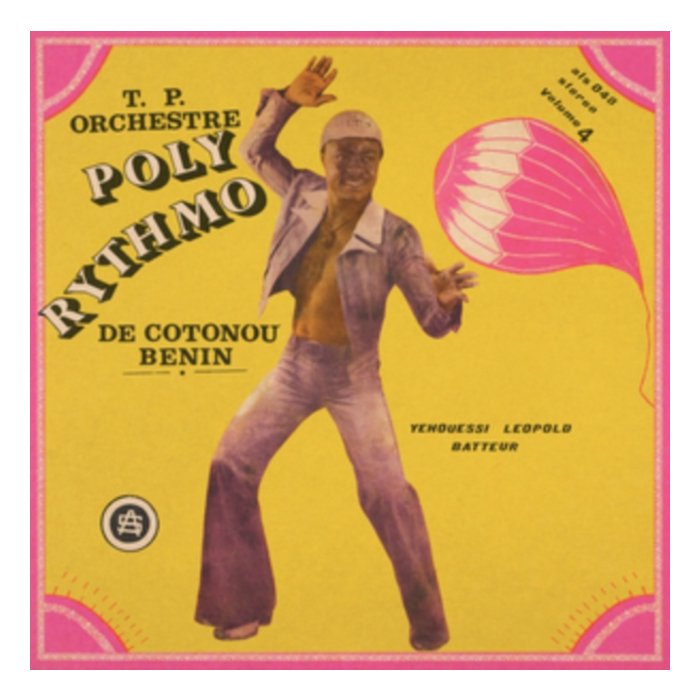 T.P ORCHESTRE POLY RYTHMO DE COTONOU â€“ BENIN - VOL. 4 â€“ YEHOUESSI LEOPOLD BATTEUR