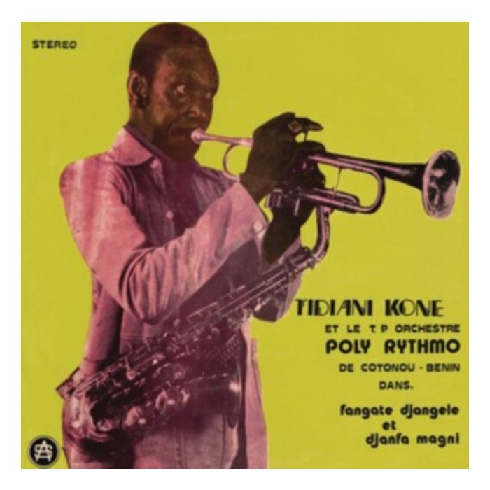 Fangate Djangele Et Djanfa Magni - Tidiani / T.P. Orchestre Poly-Rythmo Kone