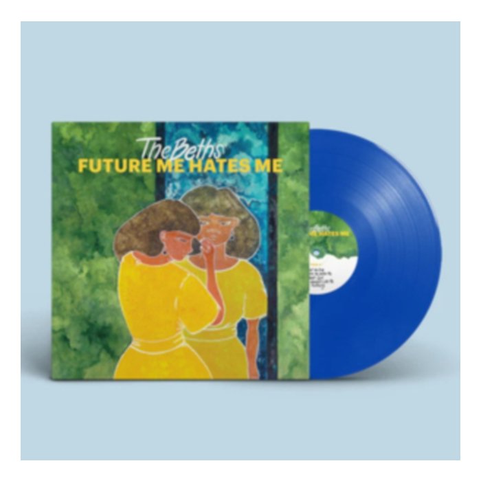 Future Me Hates Me (Deep Blue Vinyl) - Beths