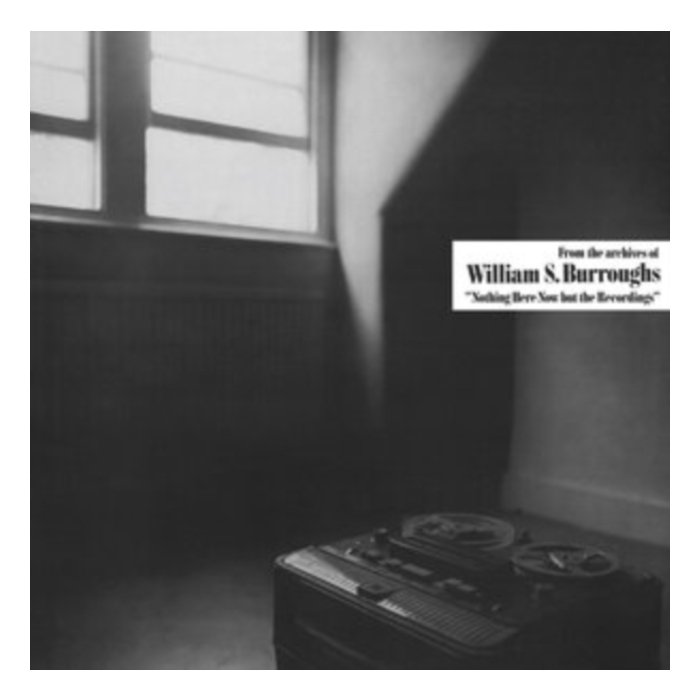 Nothing Here Now But The Recordings (White Vinyl) - Burroughs,William S.