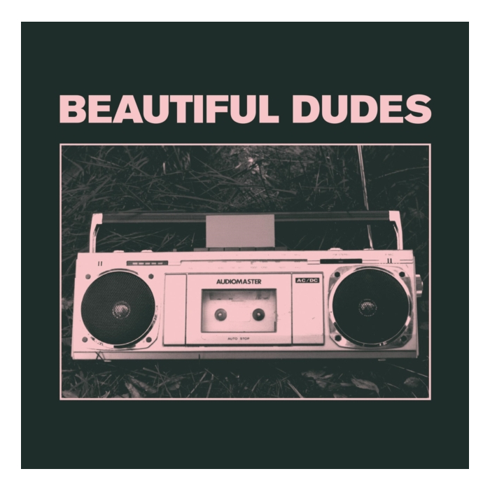 BEAUTIFUL DUDES - RADIO
