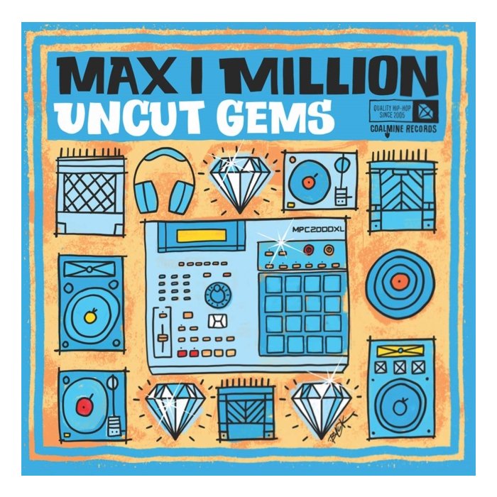 MAX I MILLION - UNCUT GEMS (BLUE W/ WHITE SPLATTER VINYL)