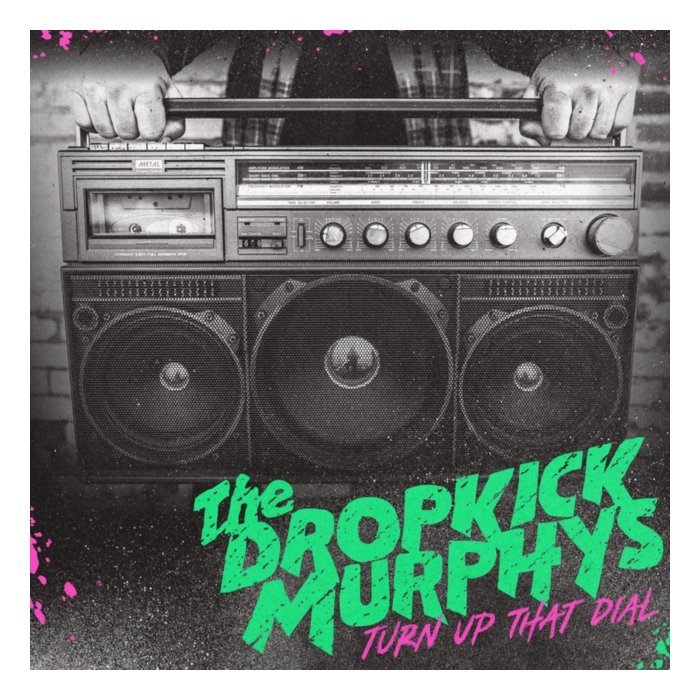 DROPKICK MURPHYS - TURN UP THAT DIAL (COKE BOTTLE GREEN)Â (I)