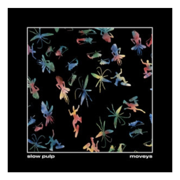SLOW PULP - MOVEYS