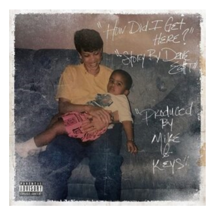 DAVE EAST X MIKE & KEYS - HOW DID I GET HERE?