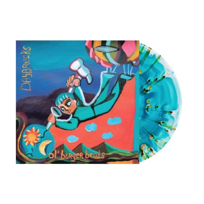 Daybreaks (Ghostly Sea Blue W/Black & Green Splatter Vinyl) (I) - Ol Burger Beats