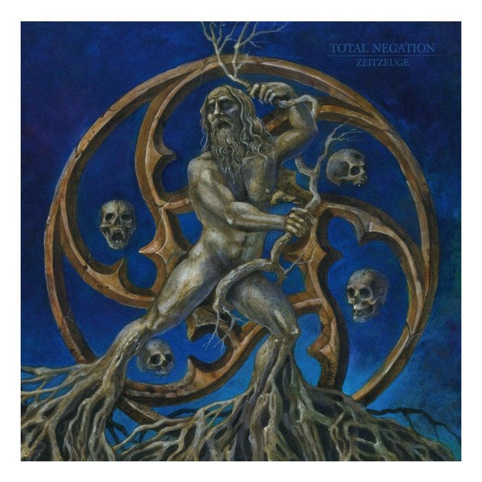 TOTAL NEGATION - ZEITZEUGE