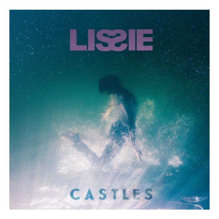 Castles - Lissie