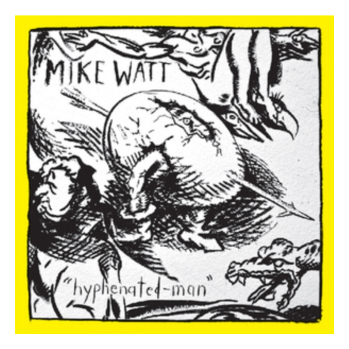 Watt,Mike - Hyphenated-Man (Yellow Vinyl)